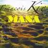 Francois Kie - Mana Classical